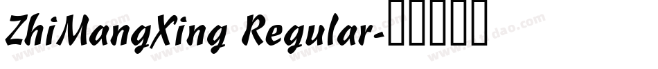 ZhiMangXing Regular字体转换